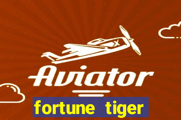 fortune tiger oficial baixar