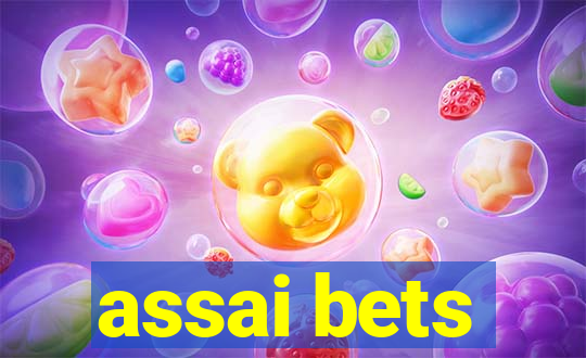 assai bets