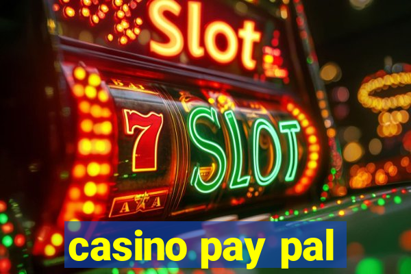 casino pay pal