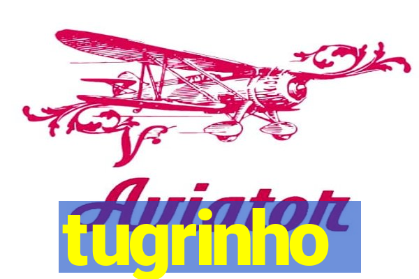 tugrinho