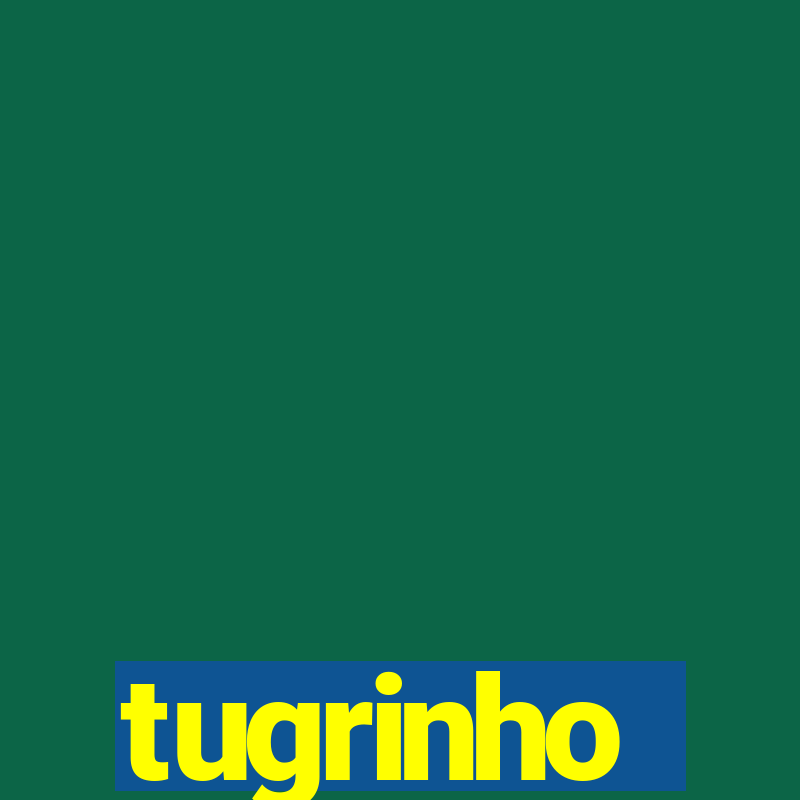 tugrinho