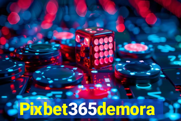 Pixbet365demora