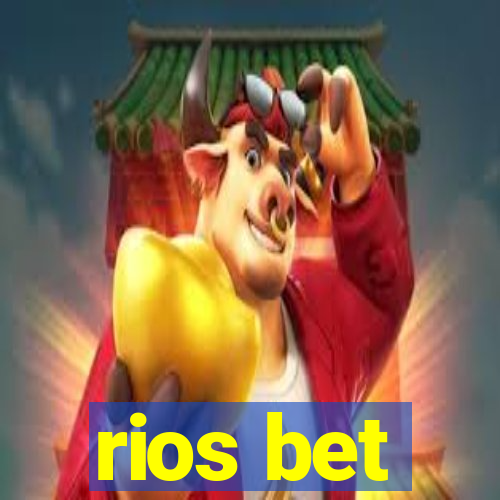 rios bet