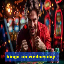 bingo on wednesday