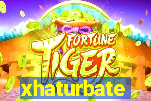 xhaturbate