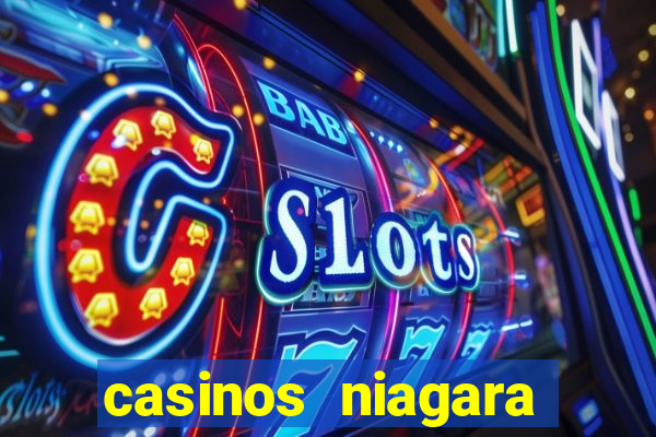 casinos niagara falls ontario