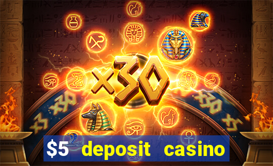 $5 deposit casino nz free spins