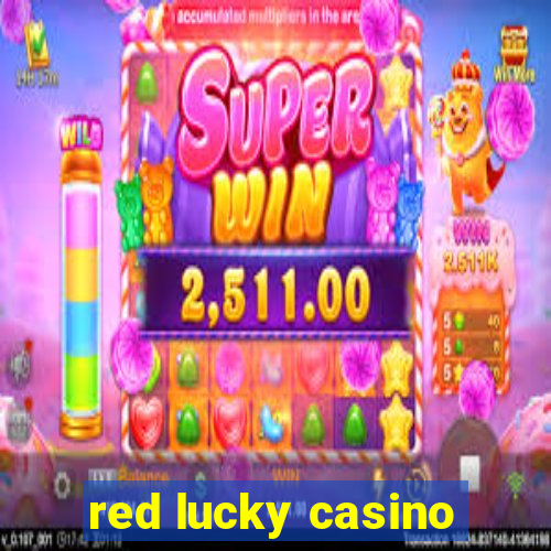 red lucky casino