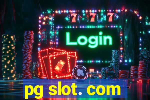 pg slot. com