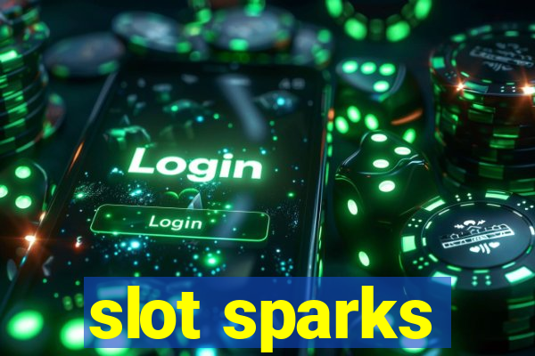 slot sparks