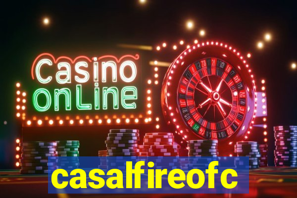 casalfireofc