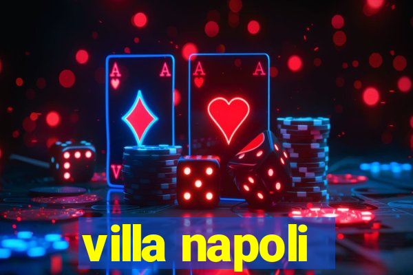 villa napoli