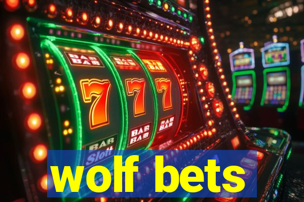 wolf bets