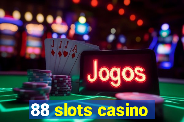 88 slots casino