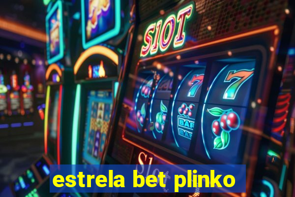 estrela bet plinko