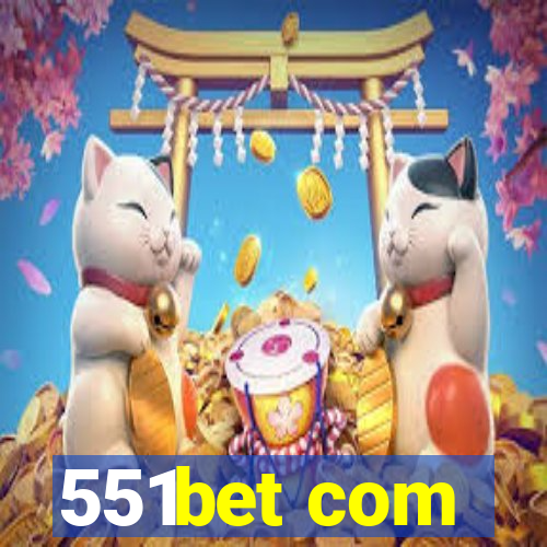 551bet com