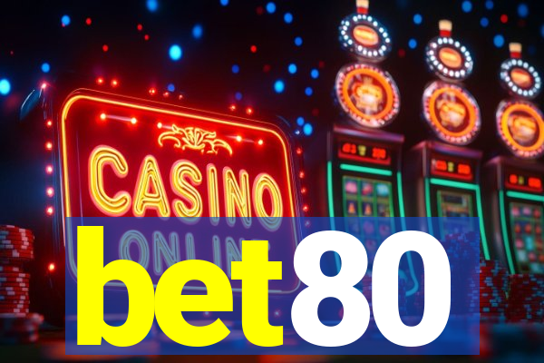 bet80