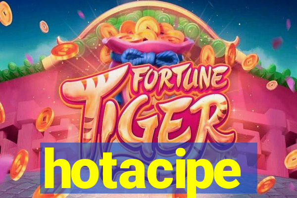 hotacipe