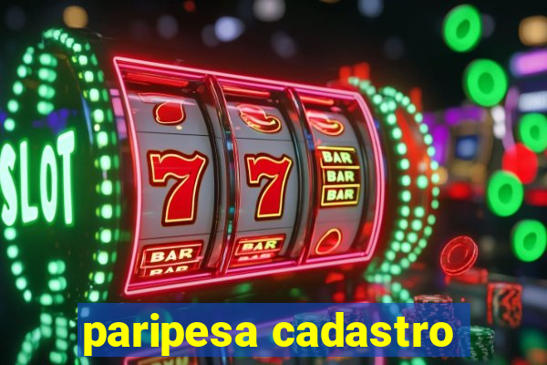 paripesa cadastro