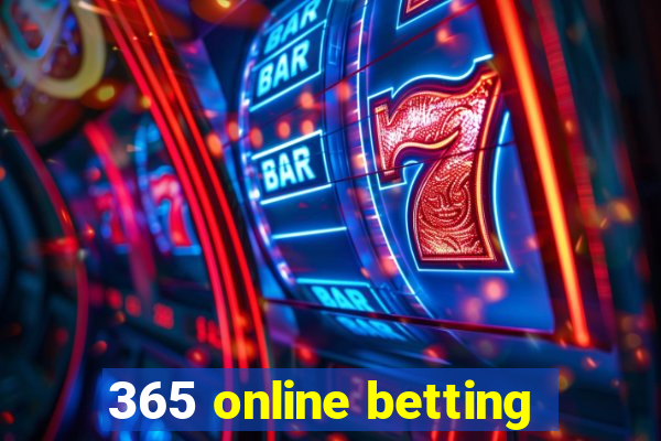 365 online betting