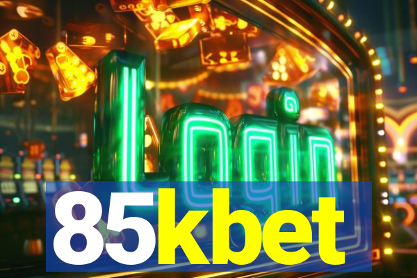 85kbet