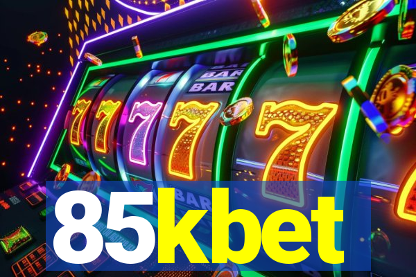 85kbet