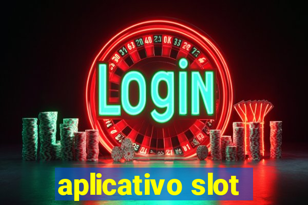 aplicativo slot