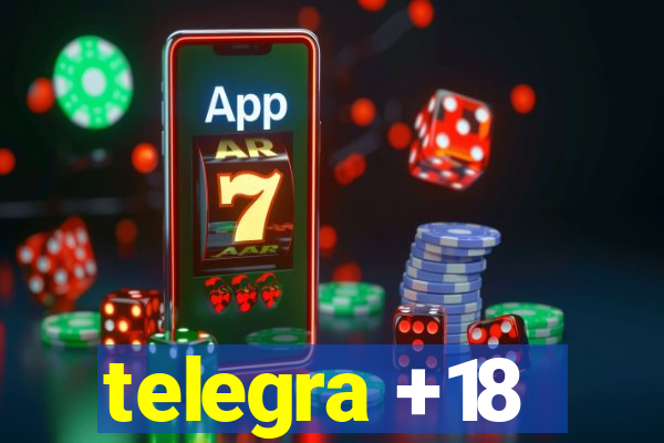 telegra +18