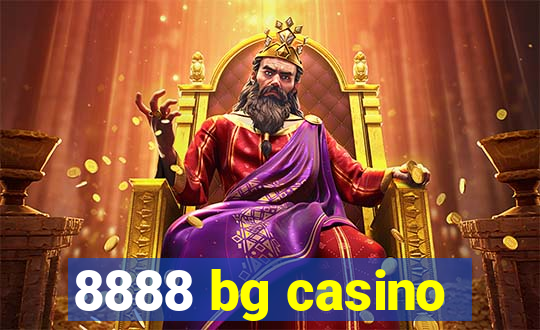 8888 bg casino