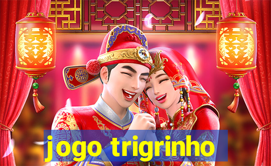 jogo trigrinho